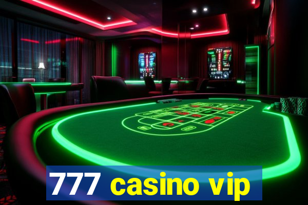 777 casino vip